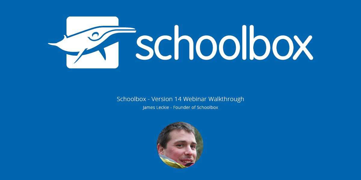 Schoolbox – Version 14 Webinar Walk-through