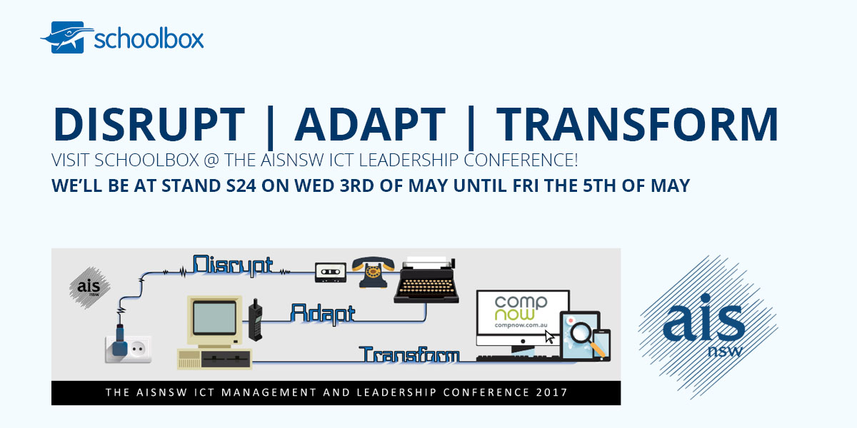 Disrupt | Adapt | Transform: The 2017 AISNSW ICT Leadership Conference