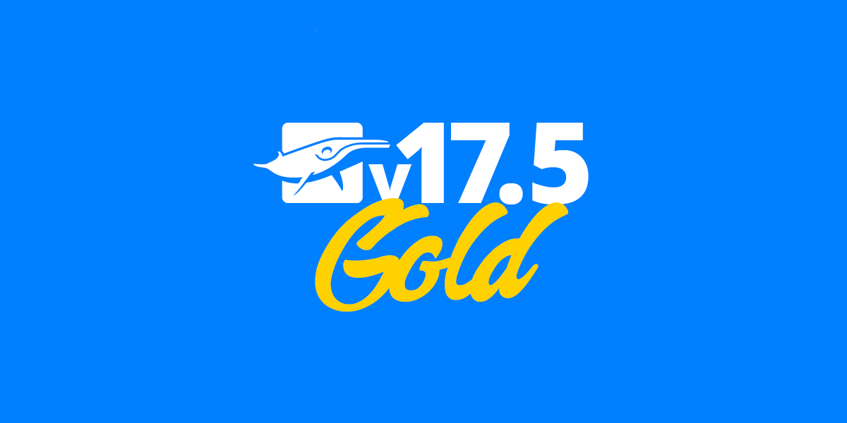 The v17.5 GOLD release is now available!